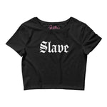 Slave - Woman's Crop Tee